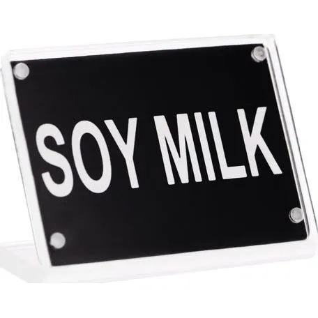 Buffet Sign- Acrylic W/S/S Magnet Plate "soy Milk"